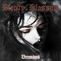 Bloody Blossom : Dreamland